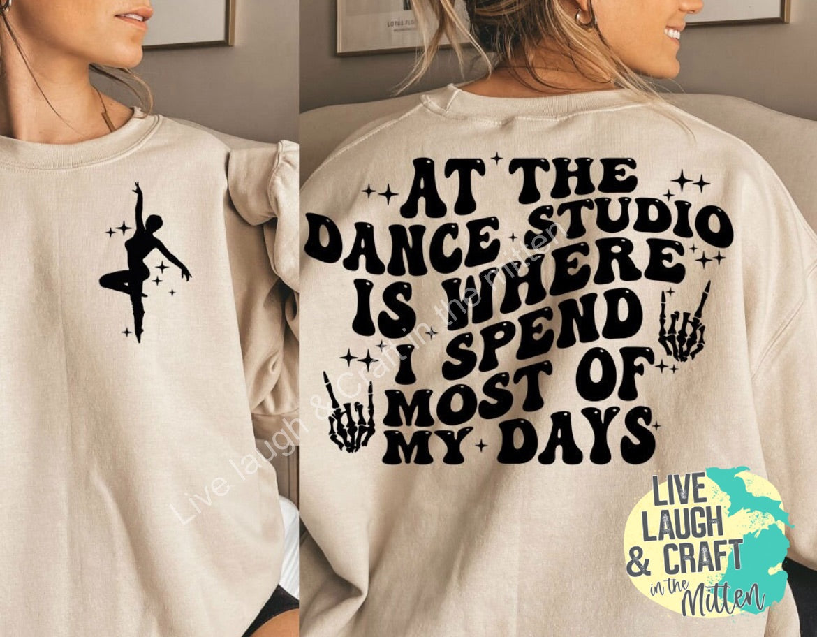 At the Dance Studios Is Where I Spend Most of My Days