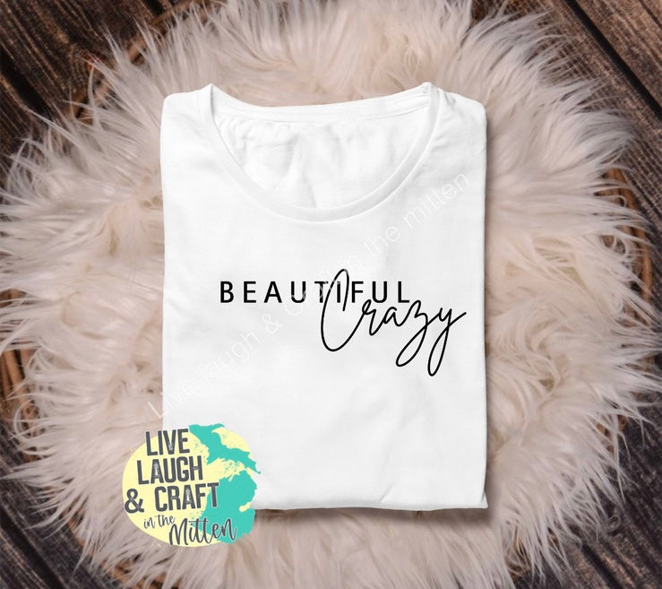 Beautiful Crazy