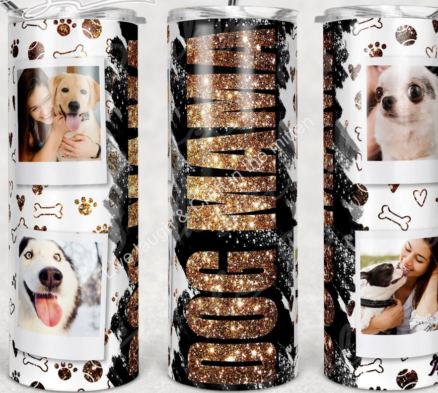20 oz. Stainless Steel Dog Mom Photo Tumbler**email photo