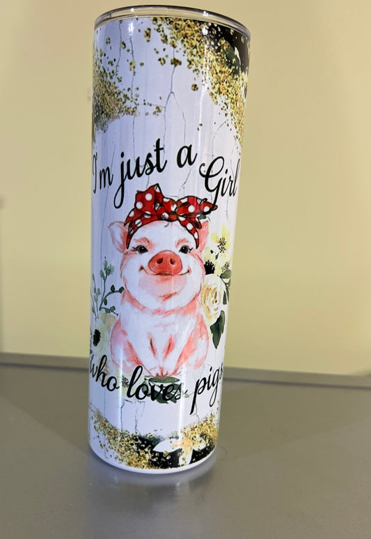 20 oz. Stainless Steel Tumbler Just a Girl Who Loves Pigs
