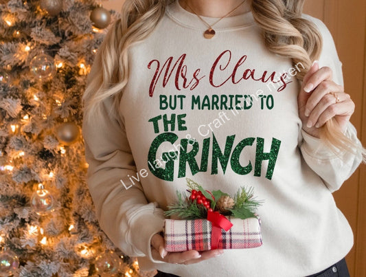 Mrs. Claus But Married to the Grinch.